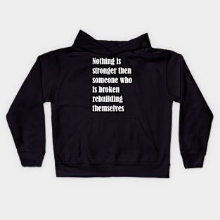 Broken but Rebuilding Kids Hoodie